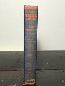 THE TEMPLE SERVANT by E.R. MORROUGH, 1st / 1st, 1930 ~ EGYPTIAN GOTHIC HORROR