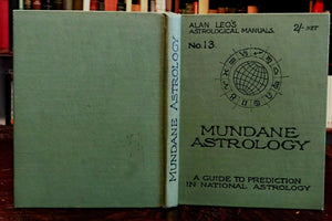 ALAN LEO - MUNDANE ASTROLOGY, ASTROLOGICAL MANUAL No. 13 - OCCULT ZODIAC, 1910