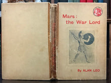 MARS: THE WAR LORD - Alan Leo, 1st Ed, 1915 - ASTROLOGY ZODIAC DIVINATION FATE