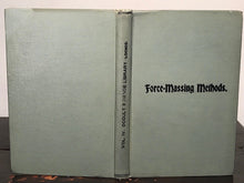 FORCE MASSING METHODS: How to Use Occult Forces - Occult Science Library, LOOMIS