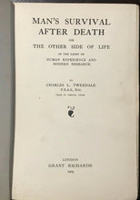 MAN'S SURVIVAL AFTER DEATH - Tweedale, 1st Ed 1909 AFTERLIFE SPIRITS HEAVEN SOUL