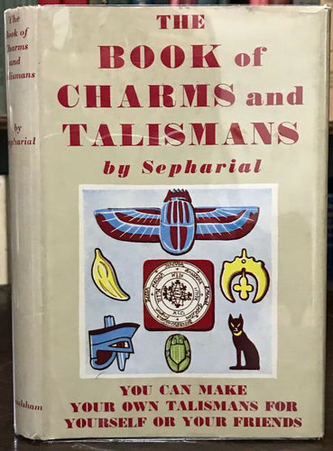 SEPHARIAL - BOOK OF CHARMS AND TALISMANS, 1950 - KABALA MAGIC AMULET OCCULT