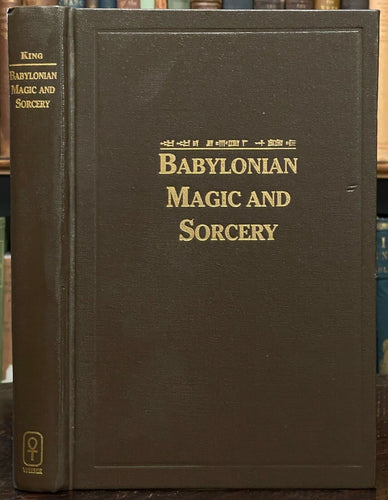 BABYLONIAN MAGIC AND SORCERY - 2000 ANCIENT ASSYRIA MAGICK RITUALS INCANTATIONS