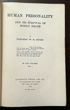 HUMAN PERSONALITY AND ITS SURVIVAL OF BODILY DEATH - Myers, 1903 PARANORMAL SOUL