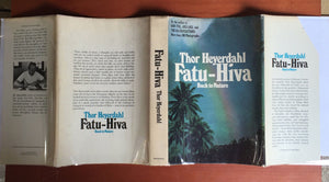 THOR HEYERDAHL, FATU-HIVA, Stated 1st Edition 1st Printing 1975, HC/DJ