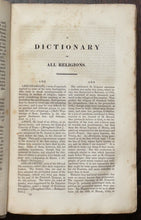 1823 DICTIONARY OF ALL RELIGIONS - THEOLOGY PAGANISM CHRISTIANITY ISLAM JUDAISM