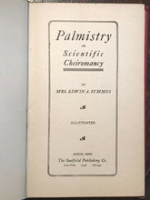 PALMISTRY OR SCIENTIFIC CHEIROMANCY - Symmes - 1st Ed, 1905 - DIVINATION OCCULT