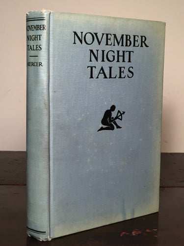 NOVEMBER NIGHT TALES: A Book of Short Stories, Henry Mercer 1st/1st 1928 Horror