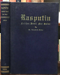 RASPUTIN: NEITHER DEVIL NOR SAINT - 1st 1942, PROPHET PROPHECIES SIGNED & EDITED