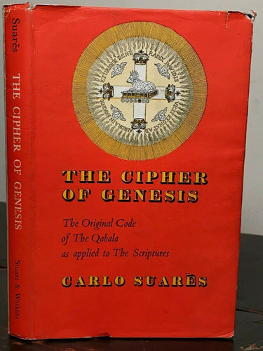 THE CIPHER OF GENESIS: ORIGINAL CODE OF THE QABALA, SCRIPTURES - 1st Ed, 1970