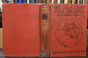 ISLAND OF THE MIGHTY - Colum, 1929 - BRITISH CELTIC MYTHOLOGY KING ARTHUR