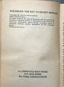 ECKANKAR: THE KEY TO SECRET WORLDS  - Twitchell, 1st 1969  SOUL ASTRAL TRAVEL