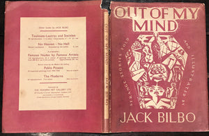 OUT OF MY MIND by Jack Bilbo, 1st/1st 1946 HC/DJ, Modern Art Gallery, London
