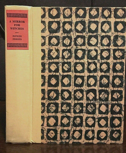 A MIRROR FOR WITCHES; Esther FORBES 1st/1st 1928 SALEM WITCH TRIALS, Illustrated