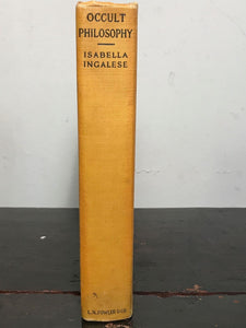 1920 — OCCULT PHILOSOPHY by Isabella Ingalese 2nd Edition, OCCULT PSYCHIC SPIRIT