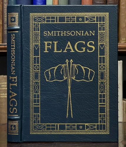 SMITHSONIAN HANDBOOK: FLAGS - Easton Press, 1997 - Collector's Ed, Leather