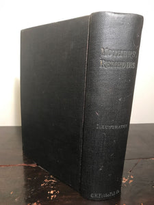 1910 ~ MOTHER'S REMEDIES:1000 Remedies from Mothers by Dr. RITTER 1st / 1st