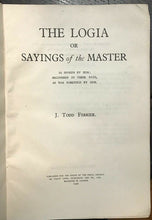 LOGIA OR SAYINGS OF THE MASTER - Ferrier, 1st 1926 - CHRIST DIVINE LOVE SPIRIT