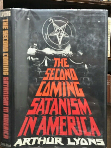 THE SECOND COMING: SATANISM IN AMERICA - Lyons, 1st 1970 SATAN BLACK MASS DEVIL