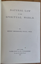 NATURAL LAW IN THE SPIRITUAL WORLD - Drummond, 1885 - ETERNAL SPIRIT SOUL