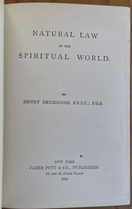 NATURAL LAW IN THE SPIRITUAL WORLD - Drummond, 1885 - ETERNAL SPIRIT SOUL