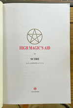 HIGH MAGIC'S AID - Scire / Gerald B. Gardner 1999 WICCA WITCHCRAFT PAGAN MAGICK