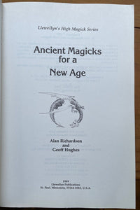 ANCIENT MAGICKS FOR A NEW AGE - 1st 1989 - KING ARTHUR MERLIN MAGICIAN MAGICK