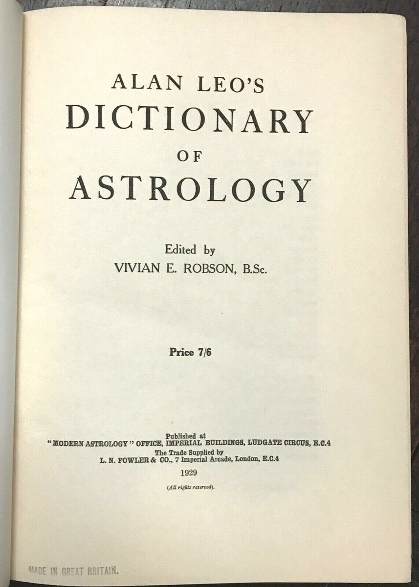 ALAN LEO'S DICTIONARY OF ASTROLOGY - 1st, 1929 - ASTROLOGICAL TERMS ZO ...