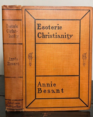 ANNIE BESANT - ESOTERIC CHRISTIANITY, 1st/1st 1902 - Theosophy Mysticism Occult