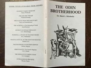 THE ODIN BROTHERHOOD - Mark Mirabello, 1st 1992 PAGAN OCCULT SECRET SOCIETY