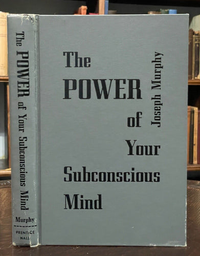 THE POWER OF YOUR SUBCONSCIOUS MIND - Murphy, 1964 - VISUALIZATION MANIFESTATION