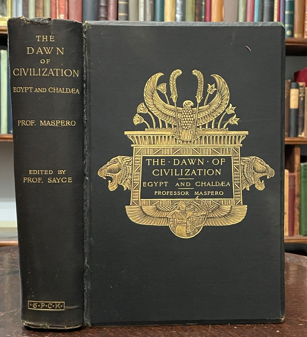 1922 - DAWN OF CIVILIZATION: EGYPT & CHALDAEA - EGYPTOLOGY ANCIENT CIVILIZATIONS