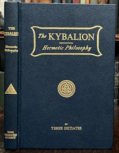 THE KYBALION - Atkinson, 1940 - HERMETIC PHILOSOPHY MENTALISM SPIRIT HERMETICISM