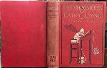 CHRONICLES OF FAIRY LAND - Hume, 1911 SCARCE ILLUSTRATED FAIRYTALES ELVES GNOMES