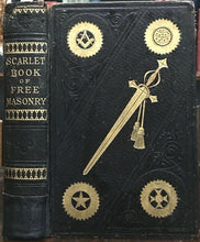 SCARLET BOOK OF FREEMASONRY - Redding, 1893 - KNIGHTS TEMPLAR MASONIC MARTYRS