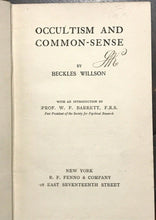 OCCULTISM AND COMMON-SENSE - 1st Ed, 1908 - GHOSTS SPIRITS DIVINATION PSYCHIC