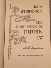 THE SHORT REIGN OF PIPPIN IV by JOHN STEINBECK 1st/1st, 1957 HC/DJ Excellent