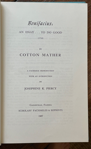 BONIFACIUS: AN ESSAY TO DO GOOD - Cotton Mather, 1st 1967 - RELIGIOUS ENDEAVORS