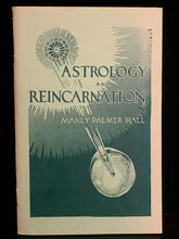 MANLY P. HALL ~ ASTROLOGY AND REINCARNATION, 1980 SC ~ Reincarnation Karma