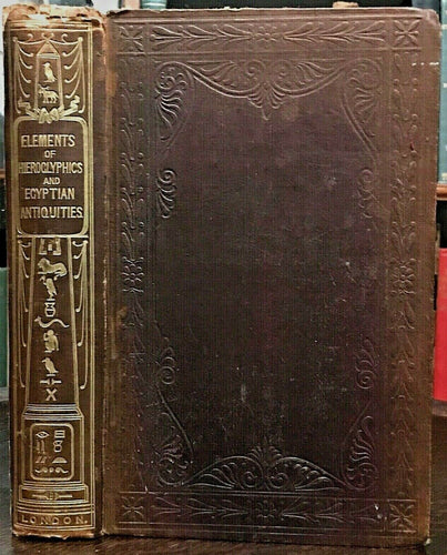 ELEMENTS OF HIEROGLYPHICS & EGYPTIAN ANTIQUITIES - 1st, 1829 ANCIENT EGYPTOLOGY