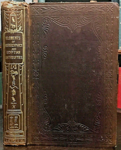 ELEMENTS OF HIEROGLYPHICS & EGYPTIAN ANTIQUITIES - 1st, 1829 ANCIENT EGYPTOLOGY