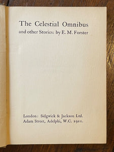 CELESTIAL OMNIBUS - E.M. Forster, 1st 1911 - ANTHOLOGY FANTASY STORIES