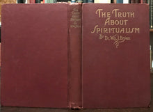 TRUTH ABOUT SPIRITUALISM - 1st Ed 1918 REVIEW or GIFT COPY - IMMORTALITY SPIRITS