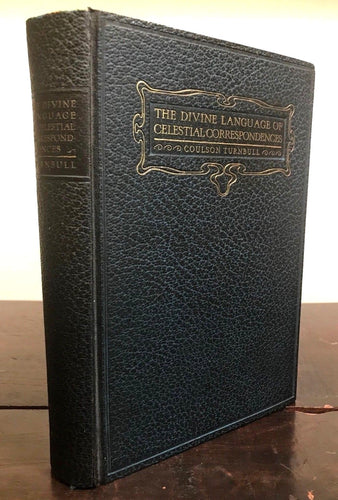 1926 DIVINE LANGUAGE OF CELESTIAL CORRESPONDENCES, TURNBULL Spiritual Vibrations