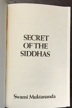 SECRET OF THE SIDDHAS - Swami Muktananda, 1st 1980 GURU YOGI YOGA KUNDALINI GOD