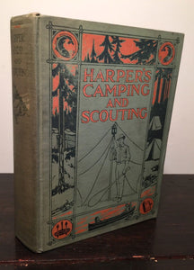 HARPER'S CAMPING AND SCOUTING, G. Grinnell, 1st Ed, Illustrated 1911 HC