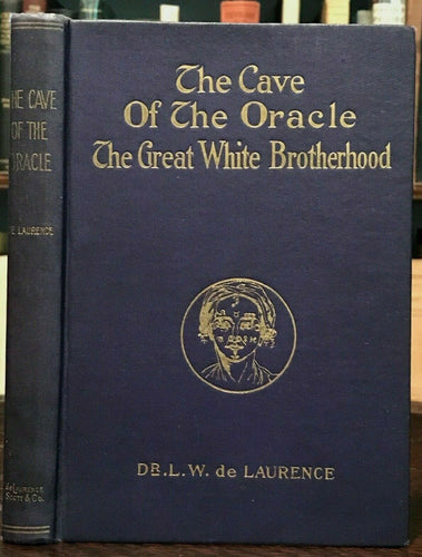 CAVE OF THE ORACLE: PERSIAN & CHALDEAN MAGIC - De Laurence, 1st Ed 1916 - MAGICK