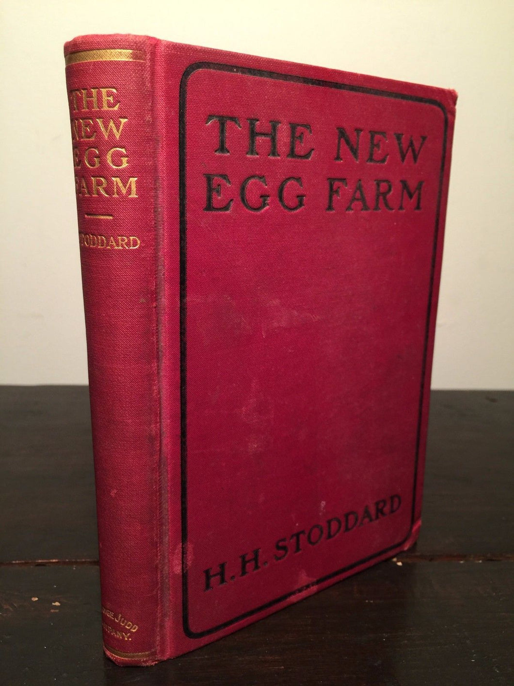 NEW EGG FARM by H.H. Stoddard 1906 HC 150 Illlustrations Poultry Farming SCARCE