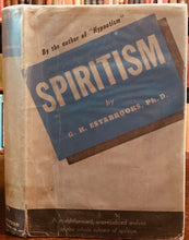 SPIRITISM - Estabrooks, 1st Ed 1947 SPIRITUALISM GHOSTS SPIRITS TELEPATHY DREAMS