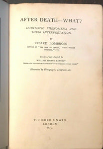 AFTER DEATH - WHAT? 1st Ed 1909 - Rare SPIRITS GHOSTS SPIRITUALISM AFTERLIFE